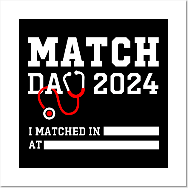 Match Day 2024 Medical Residency NRMP School Graduate Season Wall Art by GreenCraft